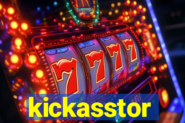 kickasstor