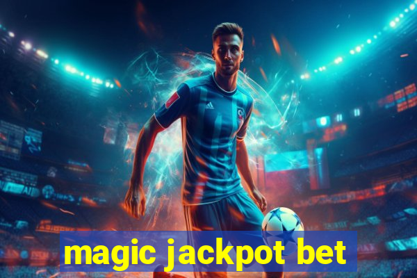 magic jackpot bet