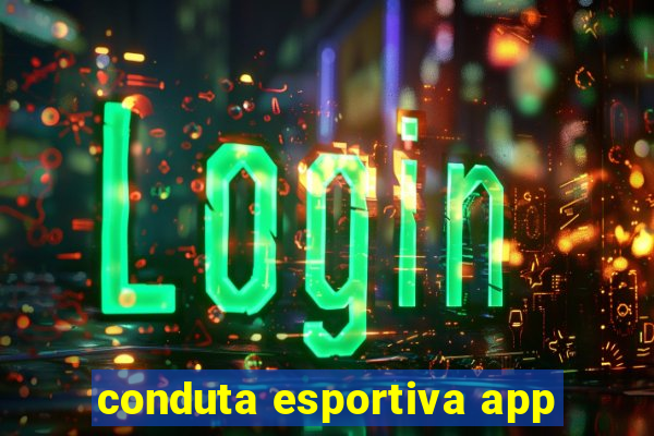 conduta esportiva app