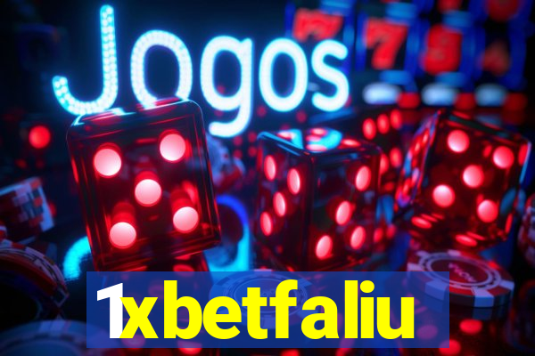 1xbetfaliu