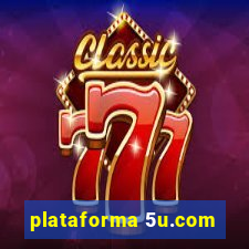 plataforma 5u.com