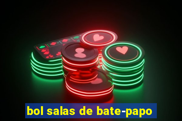 bol salas de bate-papo