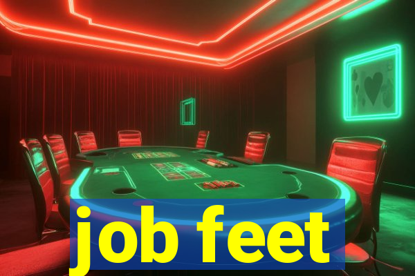 job feet