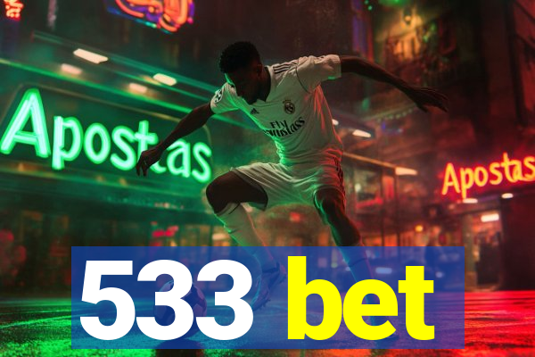 533 bet