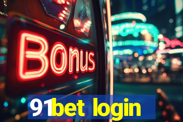 91bet login