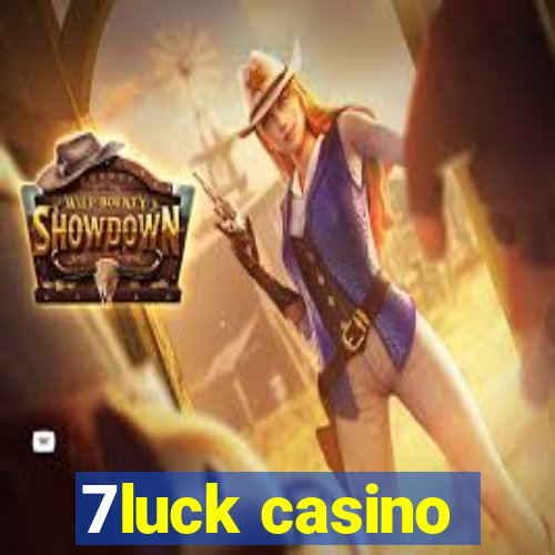 7luck casino