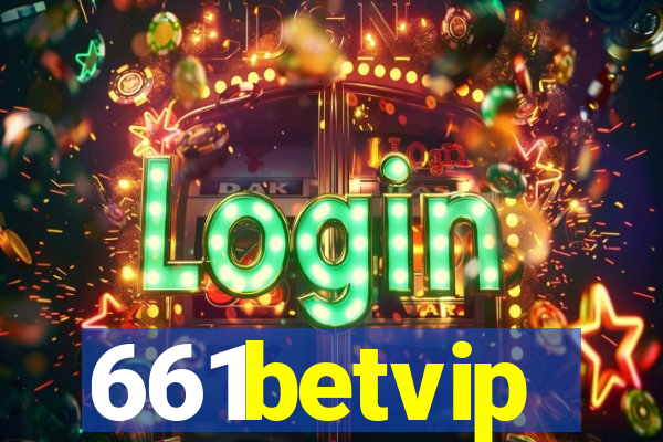 661betvip