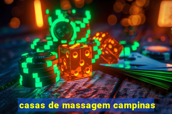 casas de massagem campinas