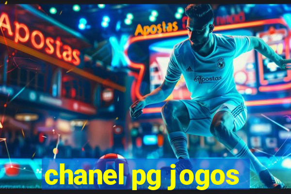 chanel pg jogos