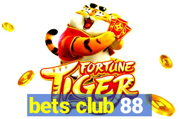 bets club 88