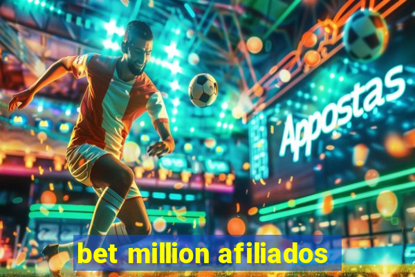 bet million afiliados