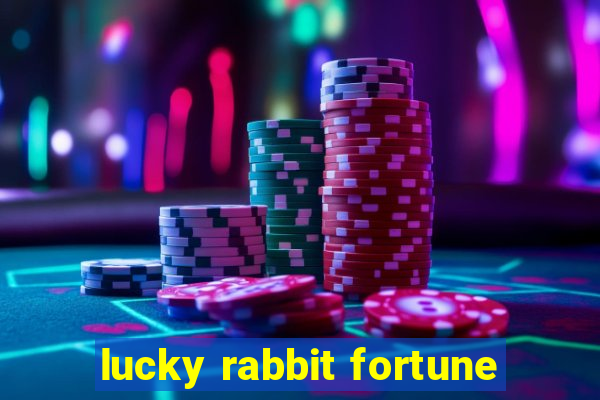 lucky rabbit fortune