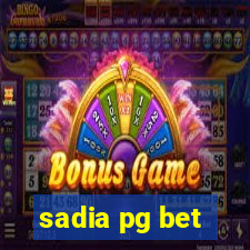 sadia pg bet