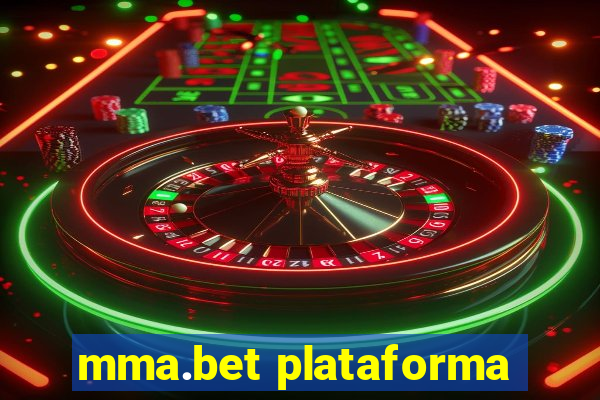 mma.bet plataforma