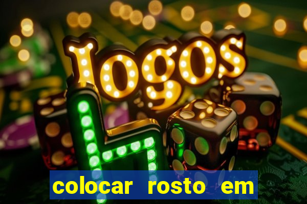 colocar rosto em outro corpo montagem online