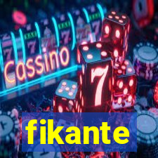 fikante