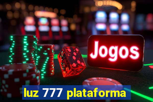 luz 777 plataforma