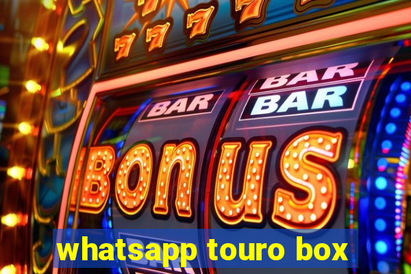 whatsapp touro box