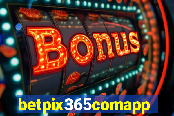 betpix365comapp