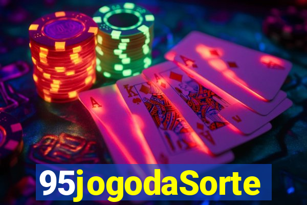 95jogodaSorte