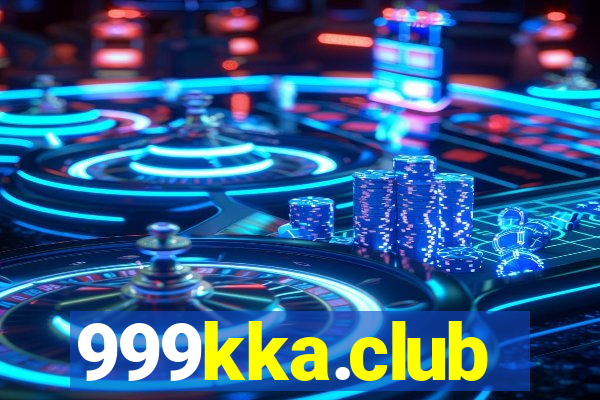 999kka.club