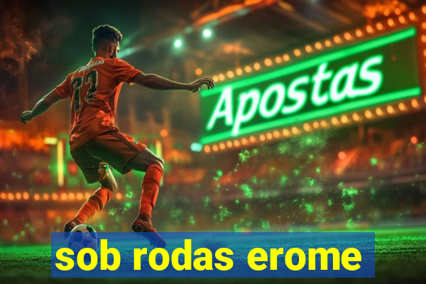 sob rodas erome