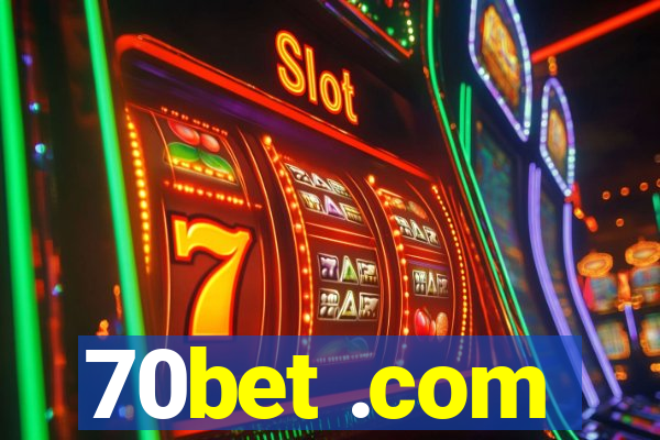 70bet .com