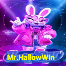 Mr.HallowWin