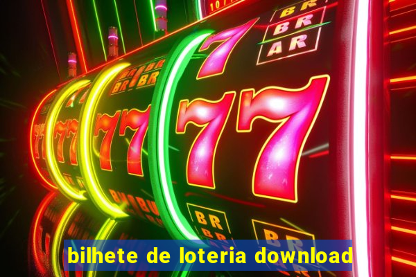 bilhete de loteria download