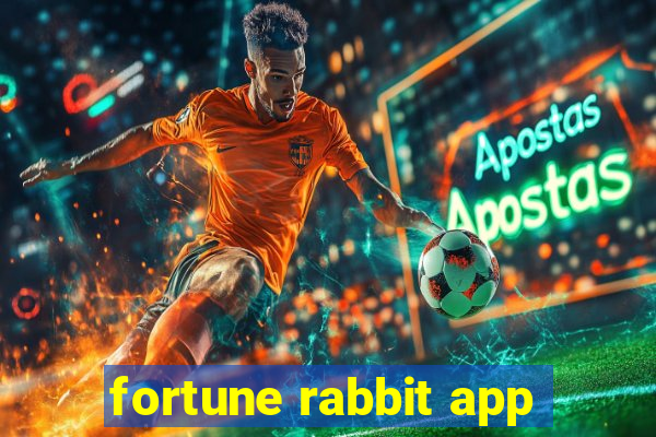 fortune rabbit app