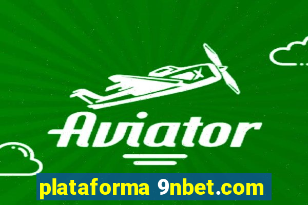 plataforma 9nbet.com