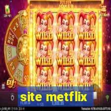 site metflix