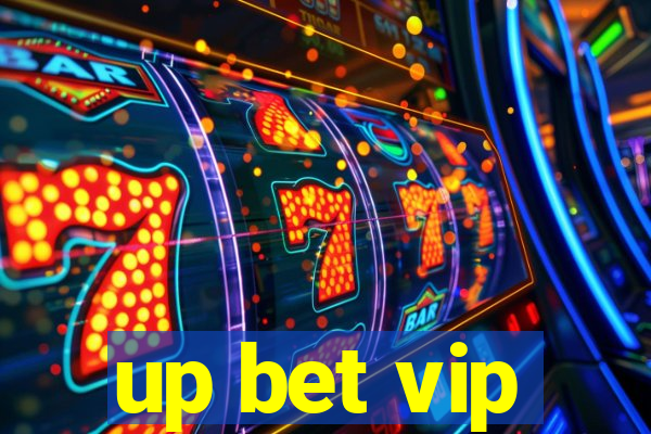 up bet vip