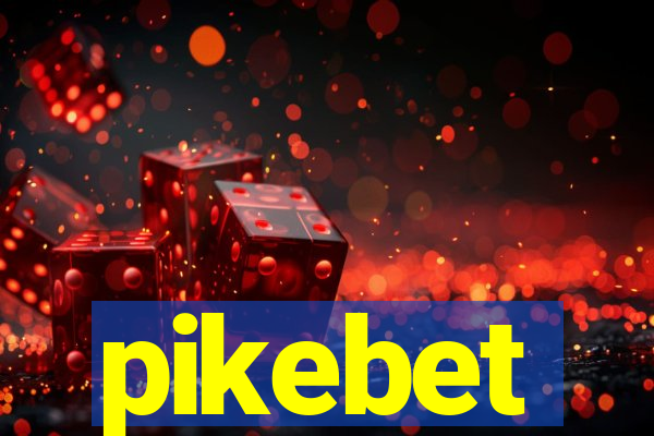 pikebet