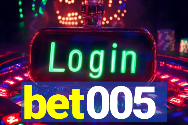 bet005