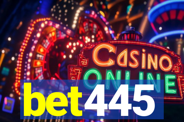 bet445