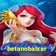 betanobaixar