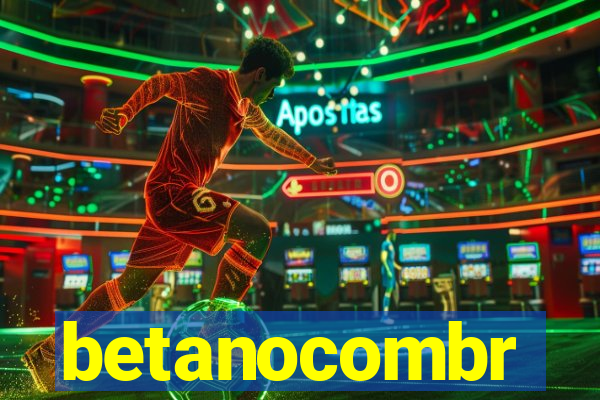 betanocombr