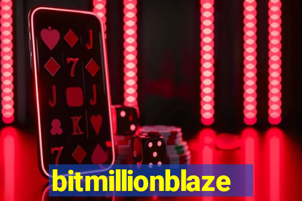 bitmillionblaze