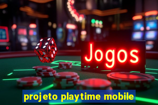 projeto playtime mobile