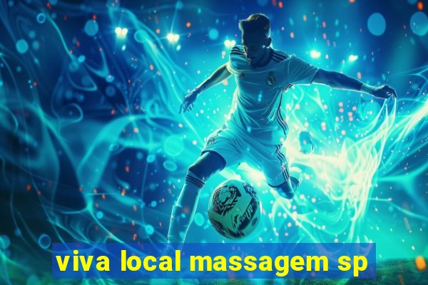 viva local massagem sp