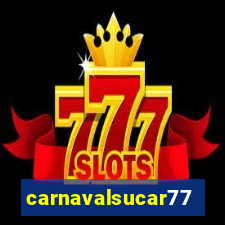 carnavalsucar777