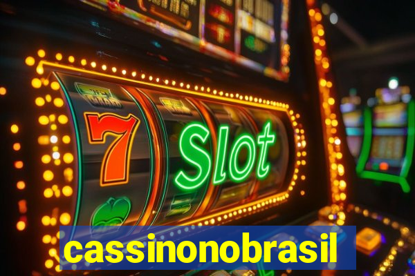 cassinonobrasil