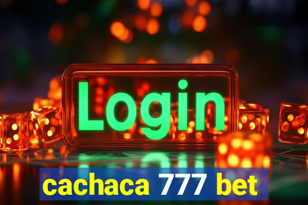 cachaca 777 bet