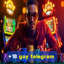 +18 gay telegram