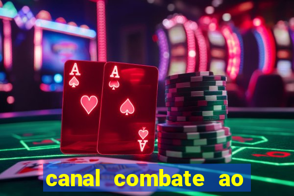 canal combate ao vivo gratis multicanais