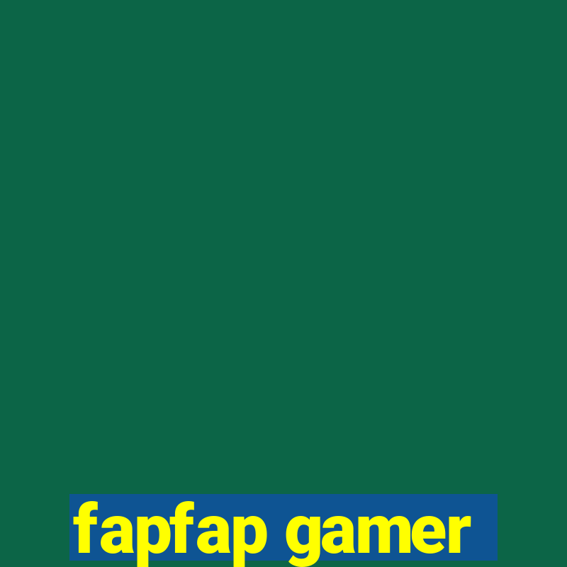 fapfap gamer