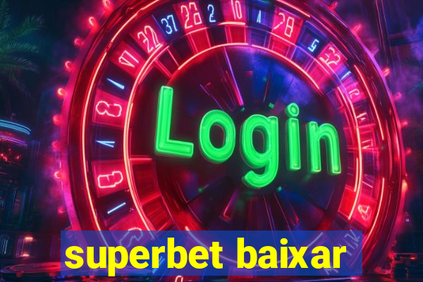 superbet baixar