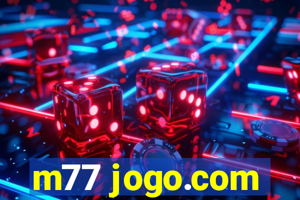 m77 jogo.com