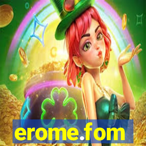 erome.fom